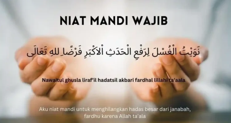 Doa Mandi Wajib, Bacaan Niat dan Tata Cara Bersuci yang Perlu Dipahami